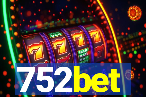 752bet