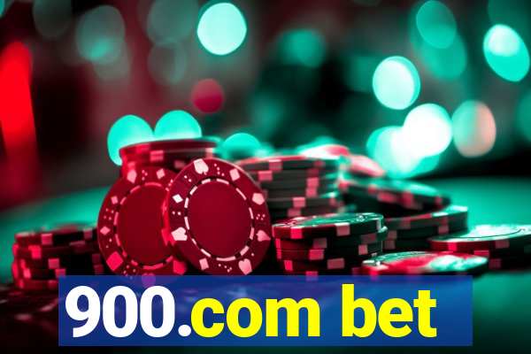 900.com bet