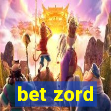 bet zord