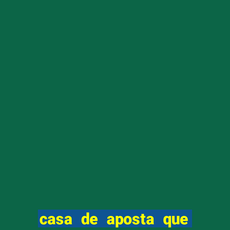 casa de aposta que paga no cadastro