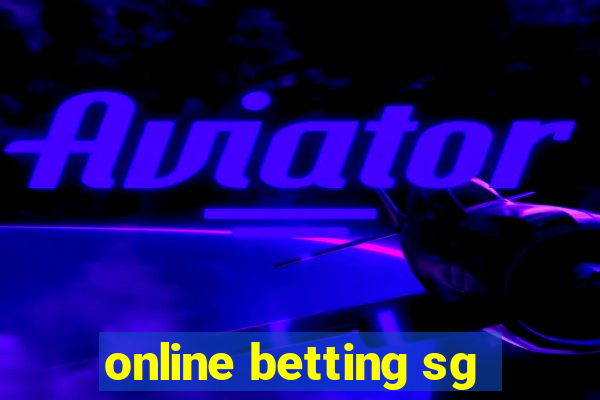 online betting sg