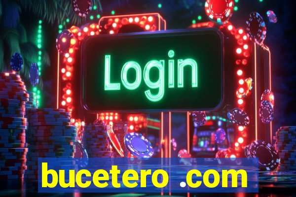 bucetero .com