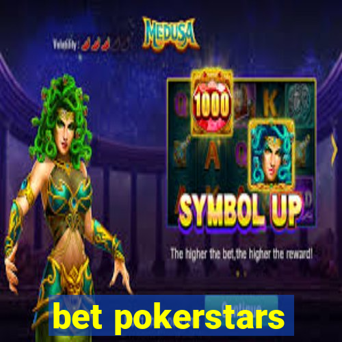 bet pokerstars