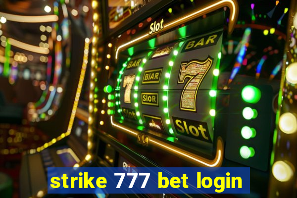 strike 777 bet login