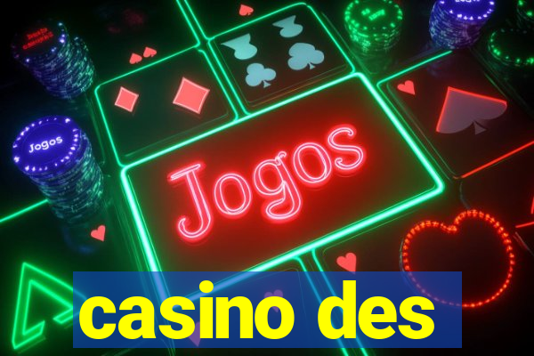 casino des