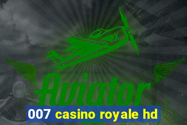 007 casino royale hd