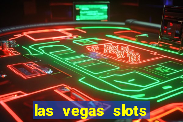 las vegas slots for free