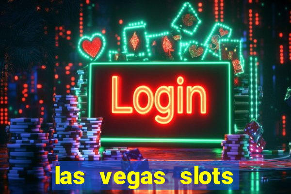 las vegas slots for free