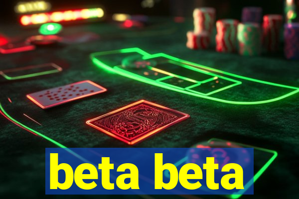 beta beta