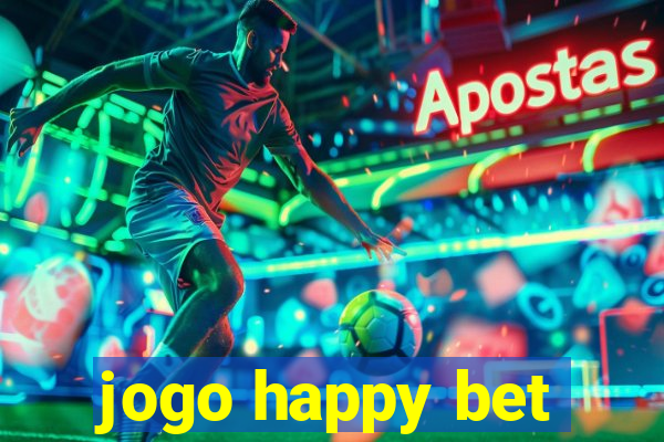 jogo happy bet