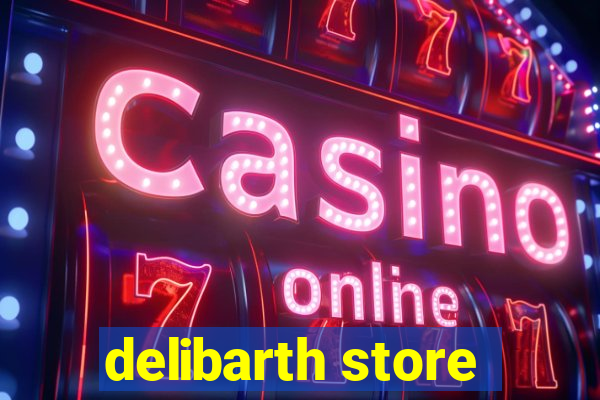 delibarth store