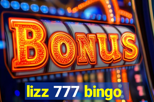 lizz 777 bingo