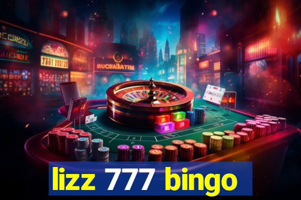 lizz 777 bingo