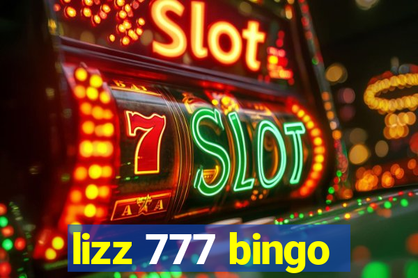 lizz 777 bingo