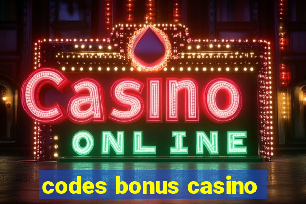 codes bonus casino