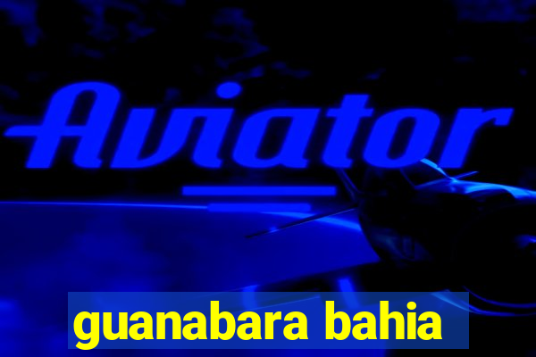 guanabara bahia