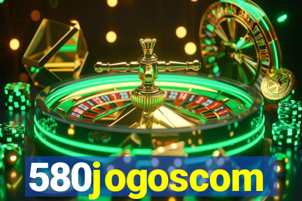 580jogoscom