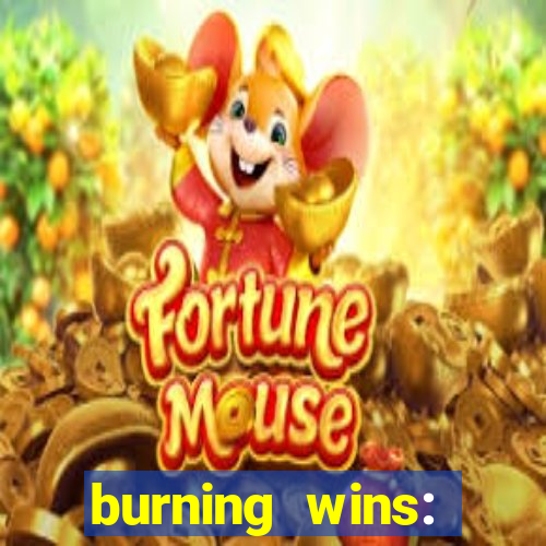 burning wins: classic 5 lines slot recension