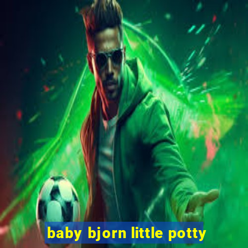 baby bjorn little potty