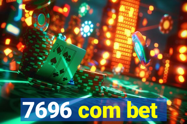 7696 com bet