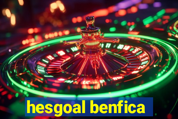 hesgoal benfica