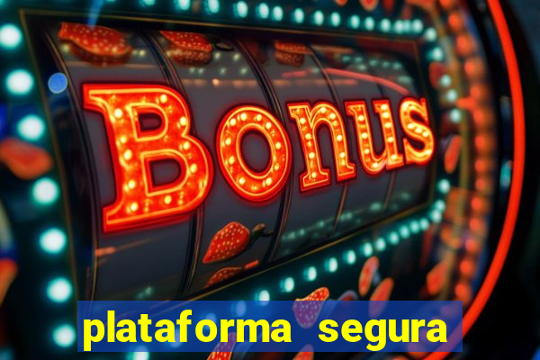 plataforma segura de jogos para ganhar dinheiro