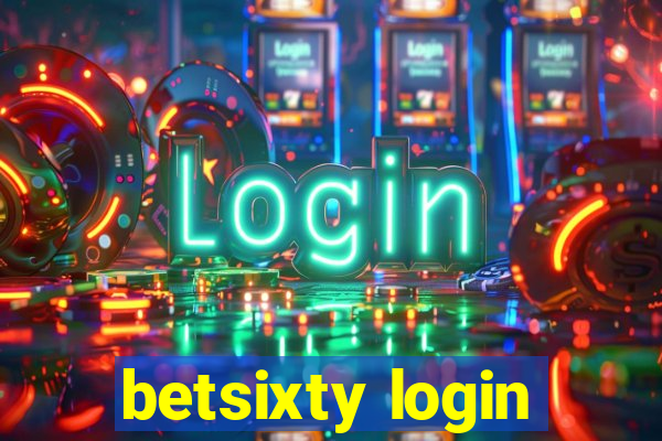 betsixty login