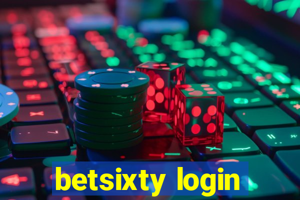 betsixty login