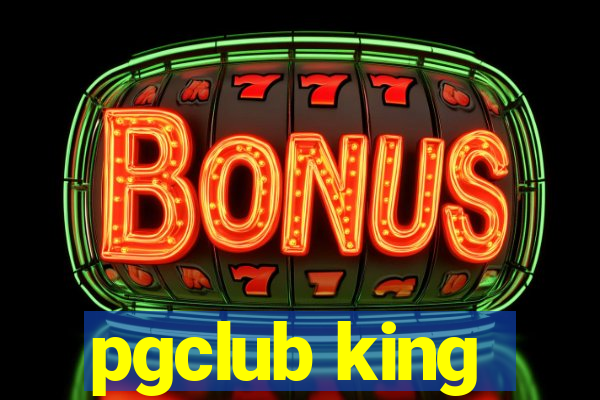 pgclub king