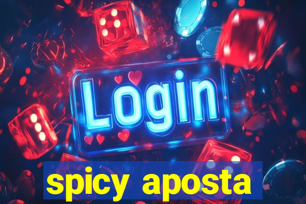 spicy aposta