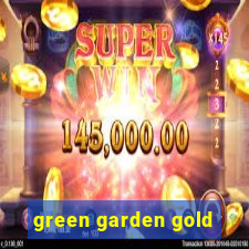 green garden gold