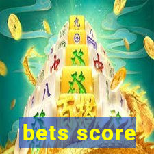 bets score