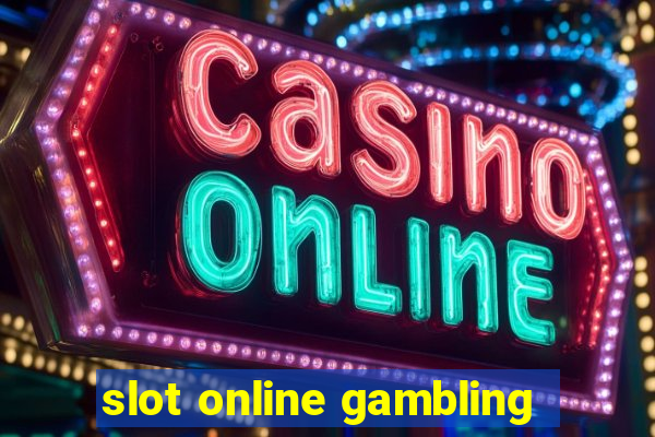 slot online gambling