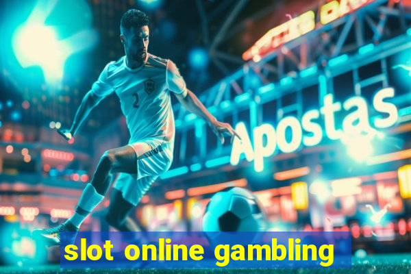 slot online gambling