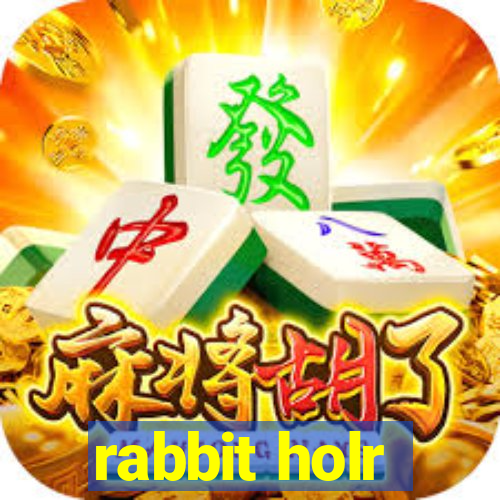 rabbit holr