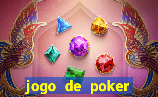 jogo de poker online gratis