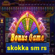 skokka sm rs