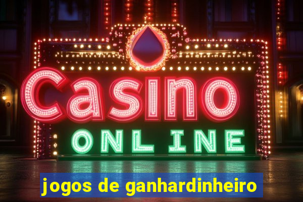 jogos de ganhardinheiro