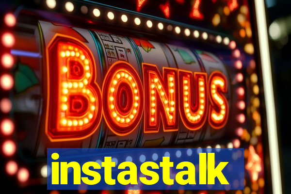 instastalk