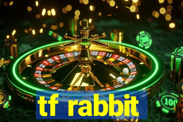 tf rabbit