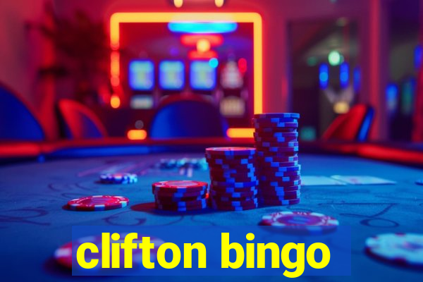 clifton bingo