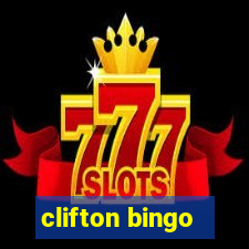 clifton bingo