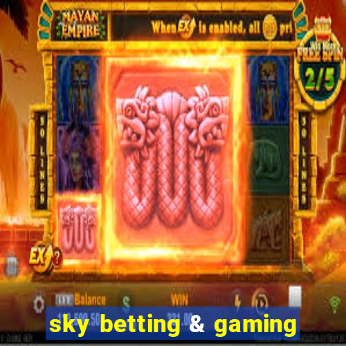 sky betting & gaming