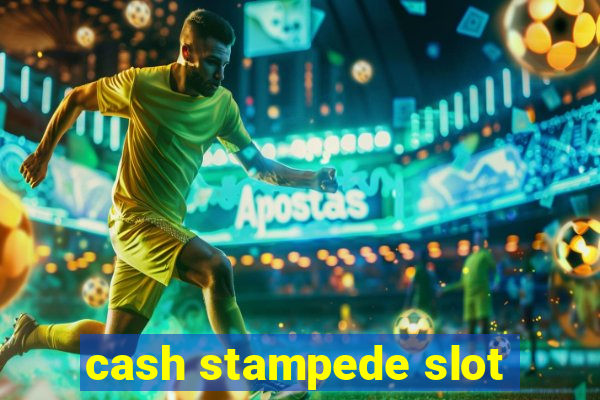 cash stampede slot