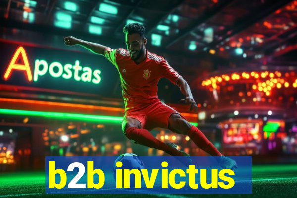 b2b invictus