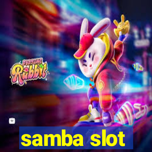 samba slot