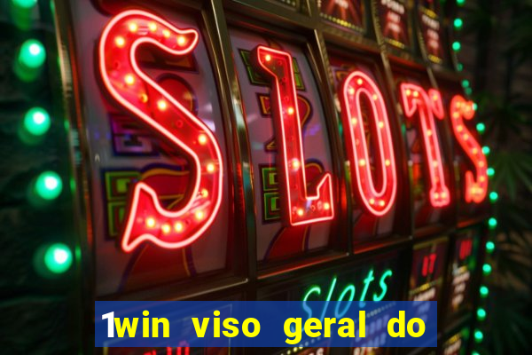 1win viso geral do casino 1win cdigo jogos de casino