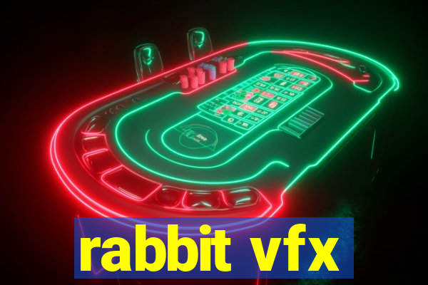 rabbit vfx