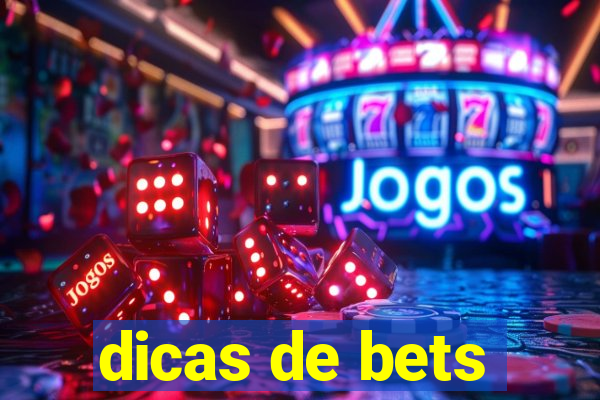 dicas de bets