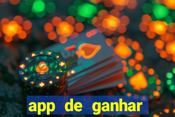 app de ganhar dinheiro slots